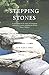 Stepping Stones: A novel based on the stories of immigrant children to Canada, including the British Home Children