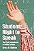 Students' Right to Speak: The First Amendment in Public Schools