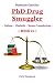 Damian Garcia: Phd Drug Smuggler ~ Book 1 ~: ~ Opium ~ Hashish ~Money Laundering~