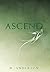 Ascend