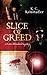 Slice of Greed: A Kevin Rhinehardt Mystery (Kevin Rhinehardt Mysteries)