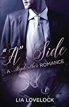 “A” SIDE: Billionaire Music Executive Bad Boy Rockstar Forbidden Romance Love Triangle