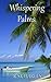 Whispering Palms