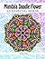 Mandala Doodle Flower: Coloring Book