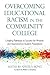 Overcoming Educational Raci...