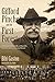 Gifford Pinchot and the First Foresters by Bibi Gaston
