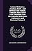 Letters, Written by Jonathan Swift ... and Several of his Friends. From the Year 1703 to 1740. Published From the Originals, With Notes Explanatory and Historical Volume 2