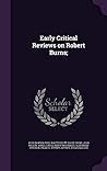 Early Critical Reviews on Robert Burns;