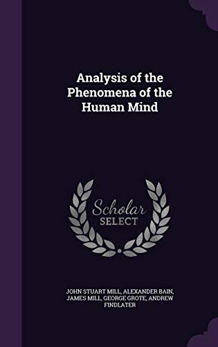Analysis of the Phenomena of the Human Mind