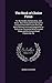 The Book of Choice Ferns: For the Garden, Conservatory, and Stove : Describing and Giving Explicit Cultural Directions For the Best and Most Striking ... Plates and Numerous Wood Engravings, Sp