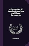 A Comparison Of Taxation Under Tory And Liberal Governments