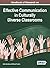 Handbook of Research on Effective Communication in Culturally Diverse Classrooms (Advances in Higher Education and Professional Development)