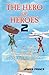 The Hero of Heroes 2