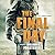 The Final Day (One Second After Series, Book 3)