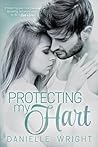 Protecting My Hart