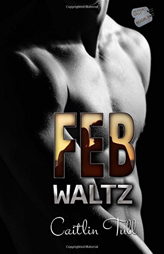 Feb Waltz (Alpha Unit)