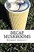 Decaf Mushrooms by Robert Arnott