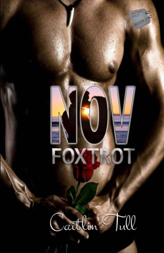 Nov Foxtrot (Alpha Unit)