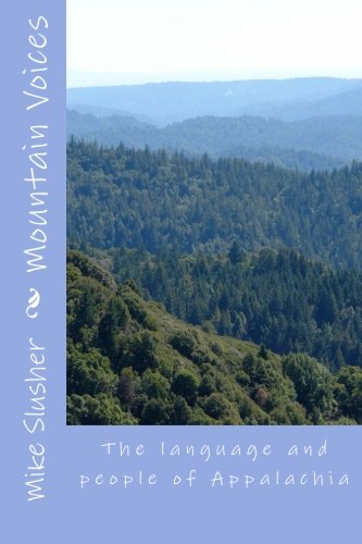 Mountain Voices: The language and people of Appalachia (Paperback)