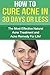 How to cure Acne in 30 Days or Less by Paul Mathers