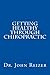 Getting Healthy Through Chiropractic