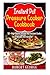 Instant Pot Pressure Cooker Cookbook:: 50+ High-Quality Instant Pot Pressure Cooker Recipes for everyone! (Delicious Recipes, maximize the use of instant pot pressure cooker)
