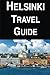 Helsinki Travel Guide