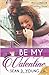 Be My Valentine (McClendon Holiday, #4)
