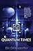 Quantum Times