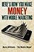 Here's how You Make Money with Mobile Marketing by Marco Williams