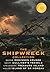 The Shipwreck Collection (4 Books): Robinson Crusoe, Gulliver's Travels, Treasure Island, and The Island of Doctor Moreau (1000 Copy Limited Edition)