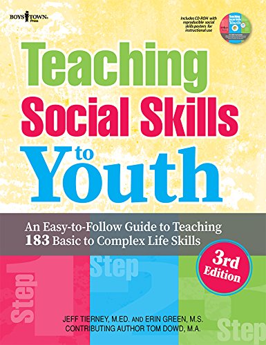 Teaching Social Skills to Youth: An Easy-to-Follow Guide to Teaching 183 Basic to Complex Life Skills (Paperback)