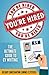 You're Hired!: The Ultimate...