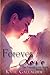 The Forever Love Series by Katie Gallagher