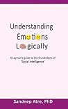 Understanding Emotions Logically: A Layman's Guide to the Foundations of Social Intelligence