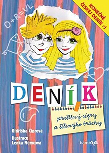 Deník praštěný ségry a šílenýho bráchy (Hardcover)