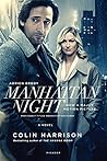 Manhattan Night by Colin Harrison