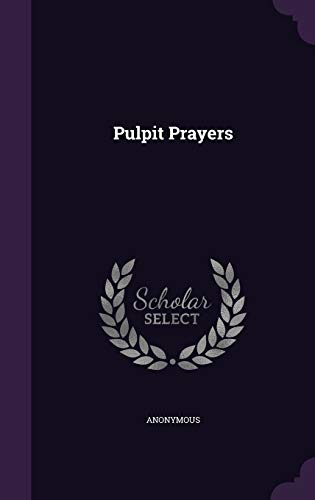 Pulpit Prayers (Hardcover)
