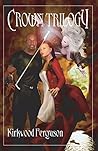 Crown Trilogy: Co...