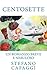 Centosette: Un romanzo breve e nebuloso (Italian Edition)