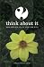 Think About It Volume XIII:...