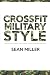 Crossfit Military Style: Mi...