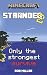 Minecraft: Stranded 2: Only...