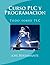 Curso PLC y Programacion: Todo sobre PLC (Spanish Edition)