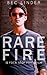 Rare Fire (The Saving Graces)