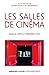 Les salles de cinéma - Enjeux, défis et perspectives: Enjeux, défis et perspectives