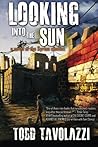 Looking into the Sun: A Novel of the Syrian Conflict Looking into the Sun: A Novel of the Syrian Conflict
