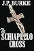 The SCHIAPELLO CROSS