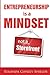 Entrepreneurship is a Minds...