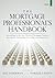 The Mortgage Professional's Handbook: Succeeding in the New World of Mortgage Finance: Operations, Technology, Servicing, and Compliance